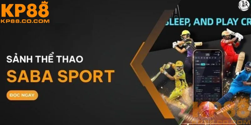 Hướng dẫn cá cược tại Saba Sport